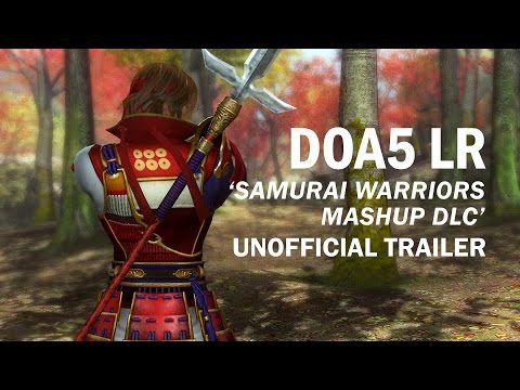 (Unofficial) DOA5LR - Samurai Warriors Mashup DLC Trailer