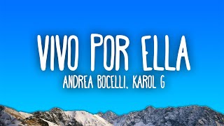 Andrea Bocelli - Vivo Por Ella (feat. KAROL G)