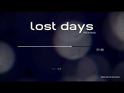 Free Sad Edo Saiya Type Beat - "lost days" [Prod. by Maruza]