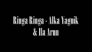 Ringa Ringa - Alka Yagnik &amp; Ila Arun