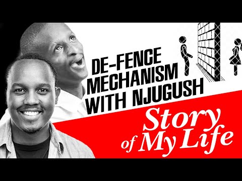 Defence-Mechanism with Njugush - Stories Of My Life Ep 10
