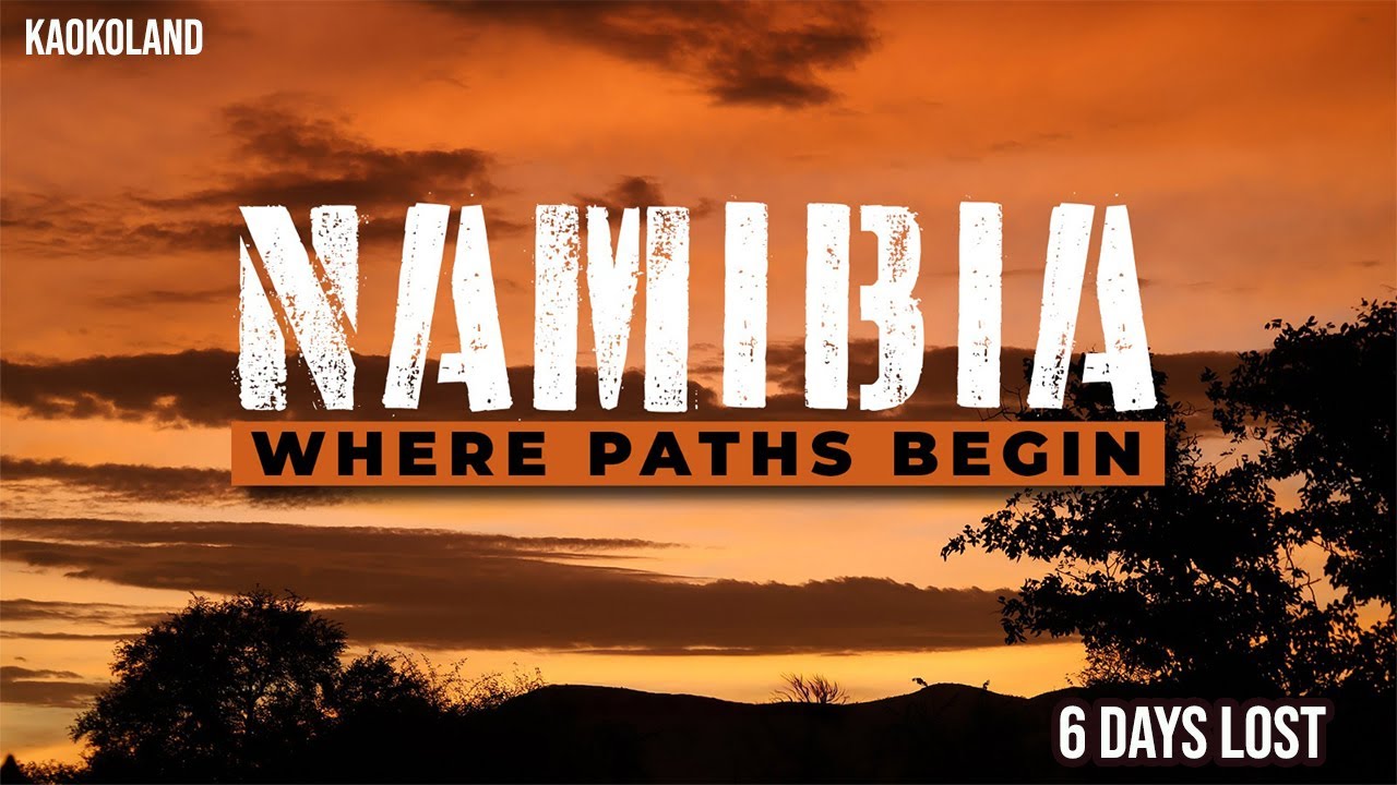 Where Paths Begin – Namibia Episode