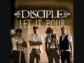 Disciple - The Wait Is Over With Lyrics 