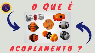 O Que é Acoplamento | Tipos de Acoplamentos Industriais | Acoplamentos Rígidos, Flexíveis, Magnético