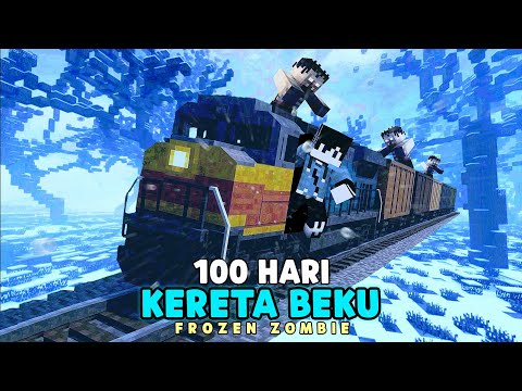 100 Hari Minecraft Kereta Beku ( Zombie )
