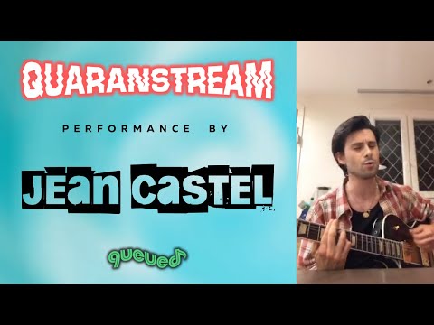 Jean Castel – Live Performance | QUARANSTREAM | Queued