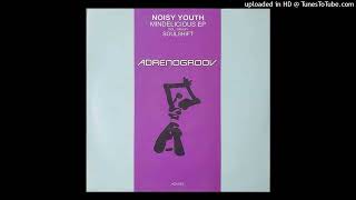 Noisy Youth - Freak Me Up (Soul Remix)