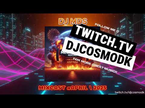 MM Mixcast #April 2025 (Dj MDS)