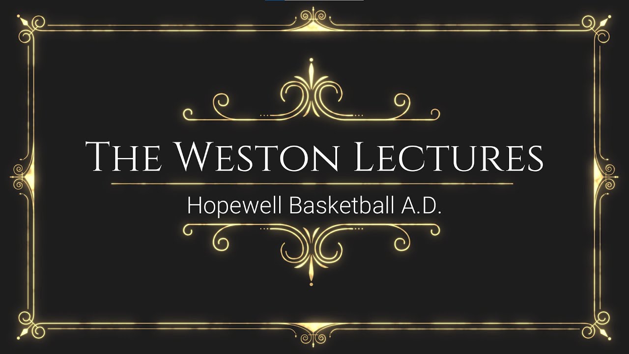 Weston Lecture: Hopewell Basketball AD