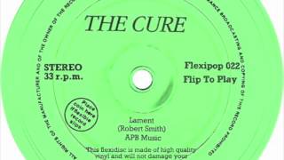 The Cure - Lament (Flexipop Version)