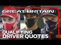 2020 British Grand Prix: Drivers React After Qualifying