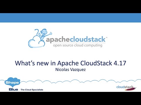 What’s New in Apache CloudStack 4.17 l ApacheCon North America 2022