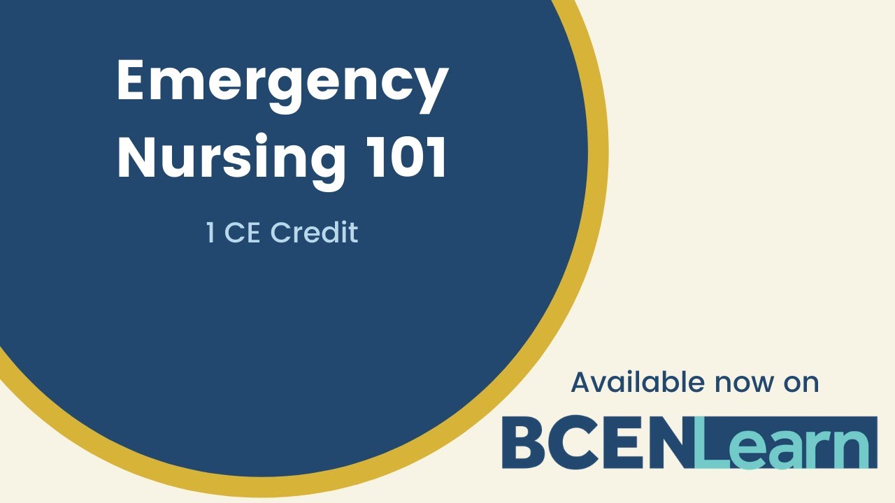 Emergency Nursing 101
