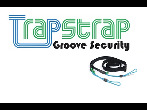 The Trapstrap - groove security!