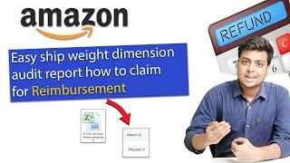 Amazon easy ship weight and dimension audit report how to claim for Reimbursement