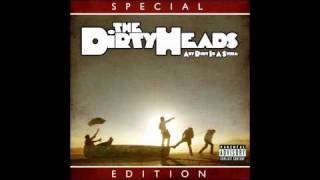 Knows That I by The Dirty Heads