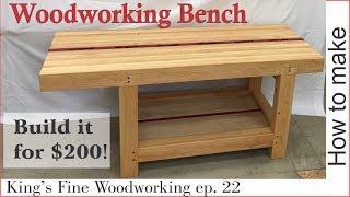 22 - How to Make an Extreme Woodworking Bench for under $200