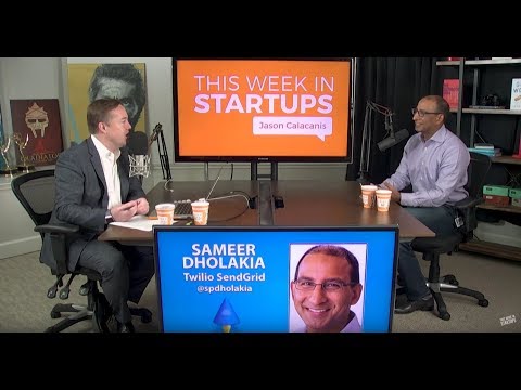 E901 Twilio SendGrid Sameer Dholakia led $30m to $3b acquisition w/marketing, product, team, culture