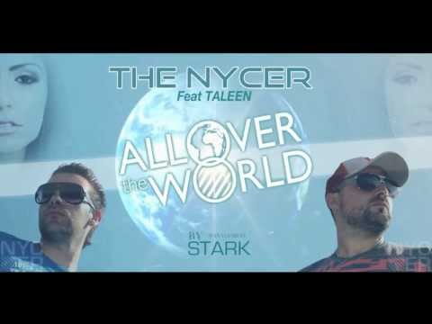 The Nycer Feat Taleen - All Over The World (Radio Mix) HQ