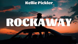 Kellie Pickler - Rockaway (Lyrics) Triston Marez, Kelsea Ballerini, Kylie Morgan