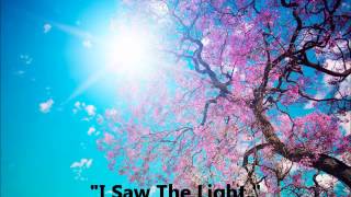 I Saw the Light
