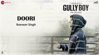 Doori | Ranveer Singh | Gully Boy