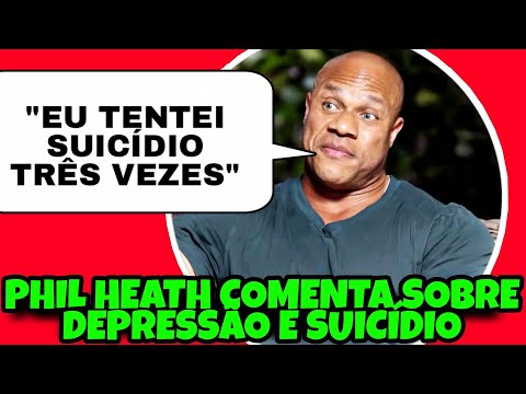 PHIL HEATH COMENTA SOBRE DEPRESSÃO E SUICÍDI*