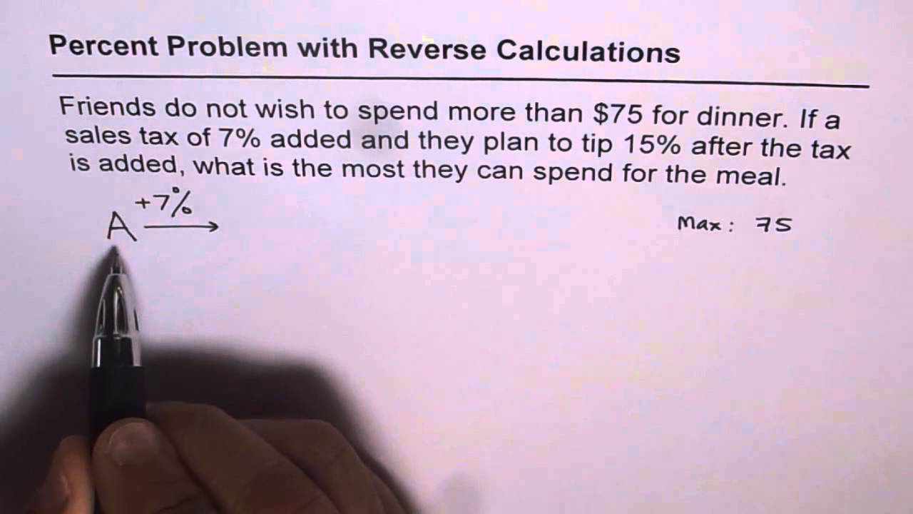 How To Calculate Amount with Percent Tax and Tip With Reverse Calculations