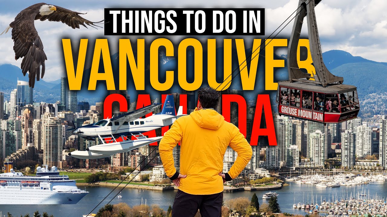 Things to Do in Vancouver Canada (Feature Length Documentary)