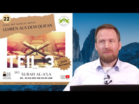 SURE 87: AL-A'LA (Teil 3) (DER ALLERHÖCHSTE) mit Marcel Krass in Braunschweig