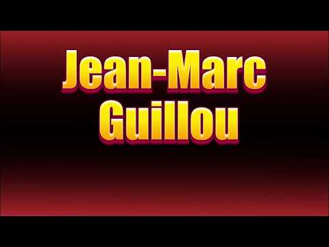 How to pronounce Jean-Marc Guillou?(SORT OF CORRRECTLY...)