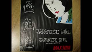 Max Him - Japanese Girl  instrumental version