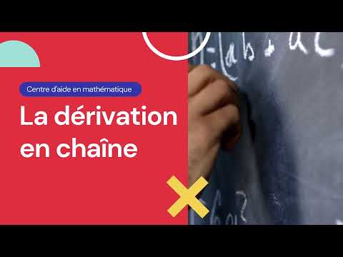 La dérivation en chaîne (calcul différentiel)