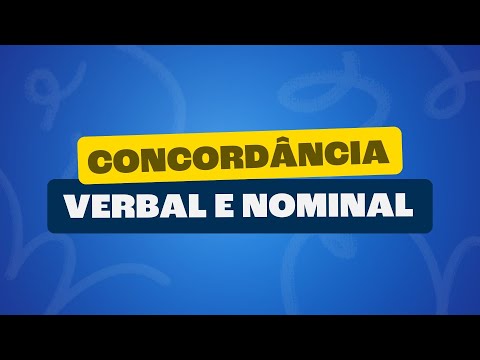 Verbal and nominal agreement - Toda Matéria