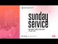 Sunday Service LIVE