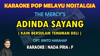 Download lagu Adinda Sayang The Mercy's karaoke nada pria F (Kain bersulam tenunan deli) mp3 Download lagu Adinda Sayang The Mercy's karaoke nada pria F (Kain bersulam tenunan deli) mp3