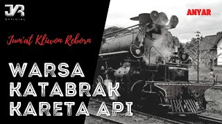 Download lagu CARITA ANYAR Jum'at Kliwon Reborn 21 Oktober 2021 WARSA KATABRAK KARETA API mp3