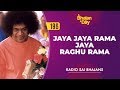 196 Jaya Jaya Rama Jaya Raghu Rama Radio Sai Bhajans