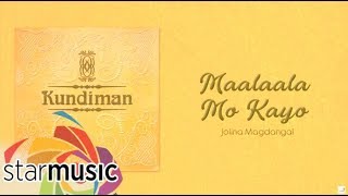 Jolina Magdangal - Maalaala Mo Kaya (Audio) 🎵 | Kundiman