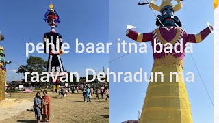 131 feet Ravan in Dehradun first time 🕰️ #youtube #subscribe #trending #dehradun #vlog #dussehra