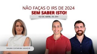 Não faças o IRS em 2024 sem saber isto!