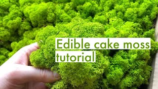 EDIBLE MOSS / EDIBLE GREENERY  FOR CAKES TUTORIAL