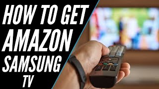 How To Get Amazon Prime Video on ANY Samsung TV
