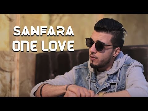 Sanfara - One Love (Clip Officiel)