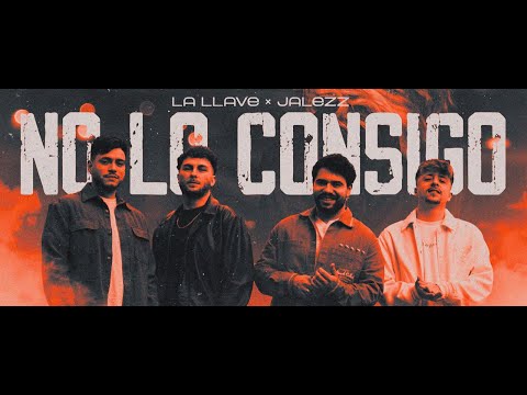 La Llave, Jalezz - No lo consigo (Videoclip oficial)