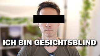 Ich bin Gesichtsblind