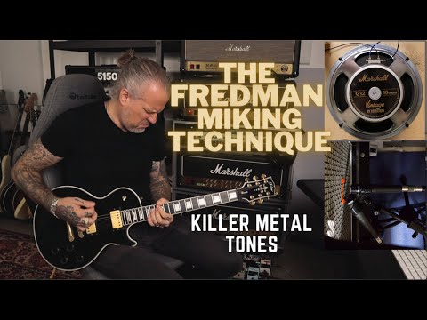The FREDMAN Miking TECHNIQUE | Killer METAL Tones.