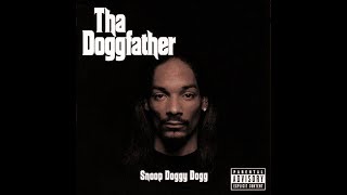 Snoop Dogg - Tha Doggfather (Full Album) [1996] (HQ)