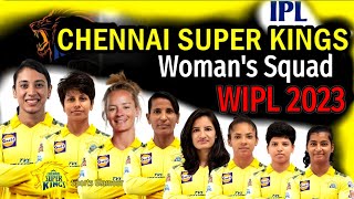 Women IPL 2023 | Chennai Super Kings Women Full Squad | WIPL 2023 Chennai Team Squad | WIPL CSK 2023