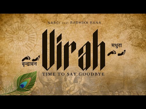 Virah (विरह)- Time To Say Goodbye | Narci | Radhika Rana | Janmashtami Special (Prod. By Narci)